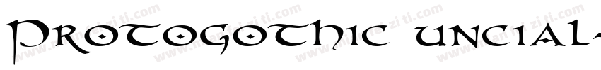 Protogothic uncial字体转换